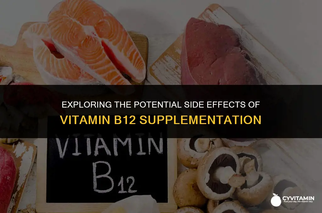 what are the side effects of taking vitamin b 12