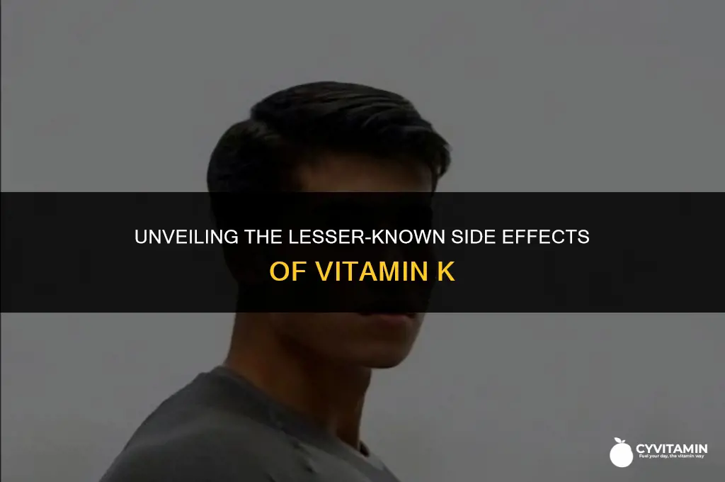 what are the side effects of vitamin k