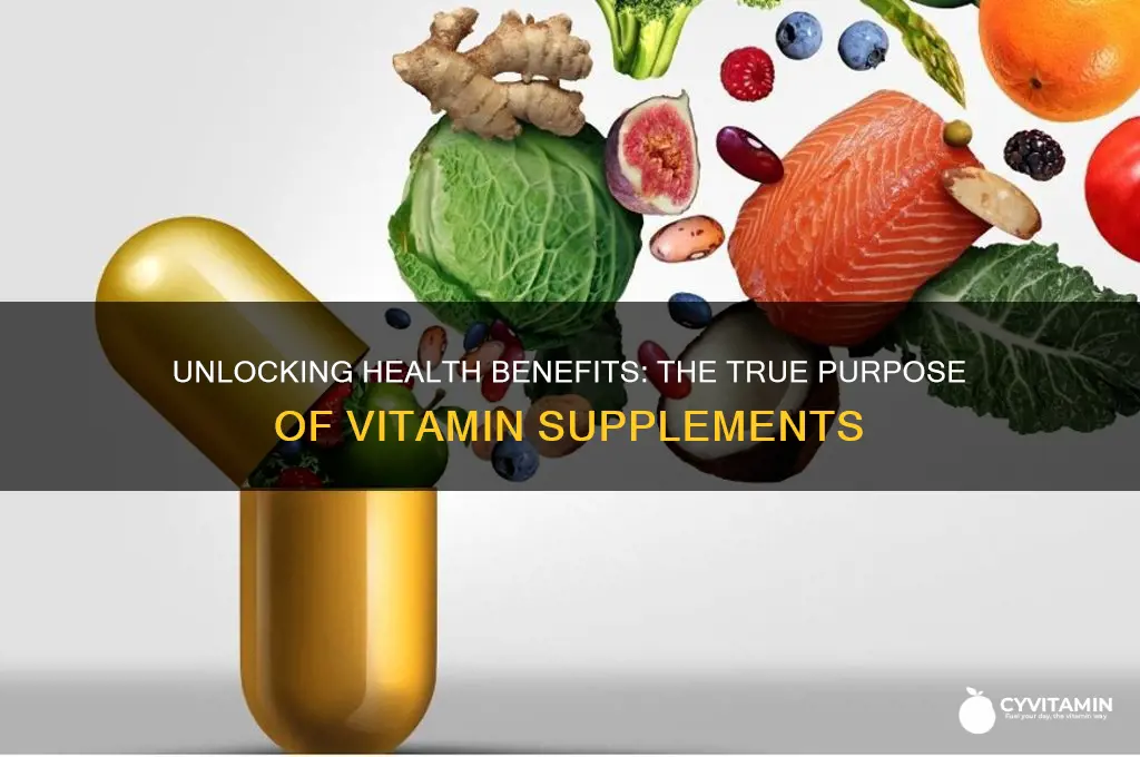 what best describes the purpose of taking vitamin supplements