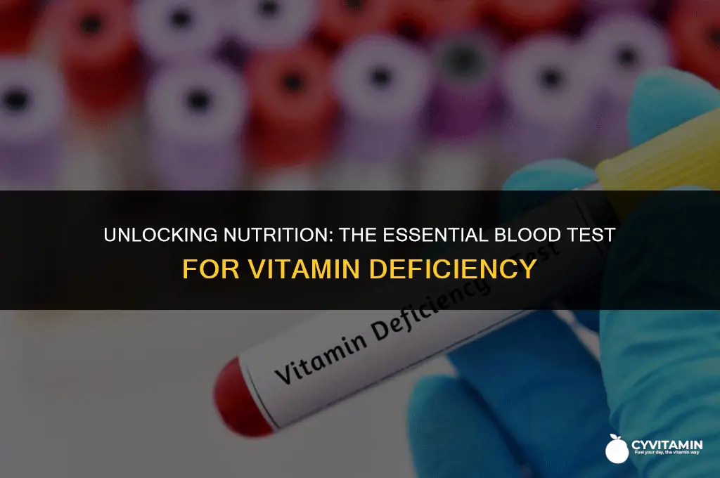 what blood test checks for vitamin deficiency