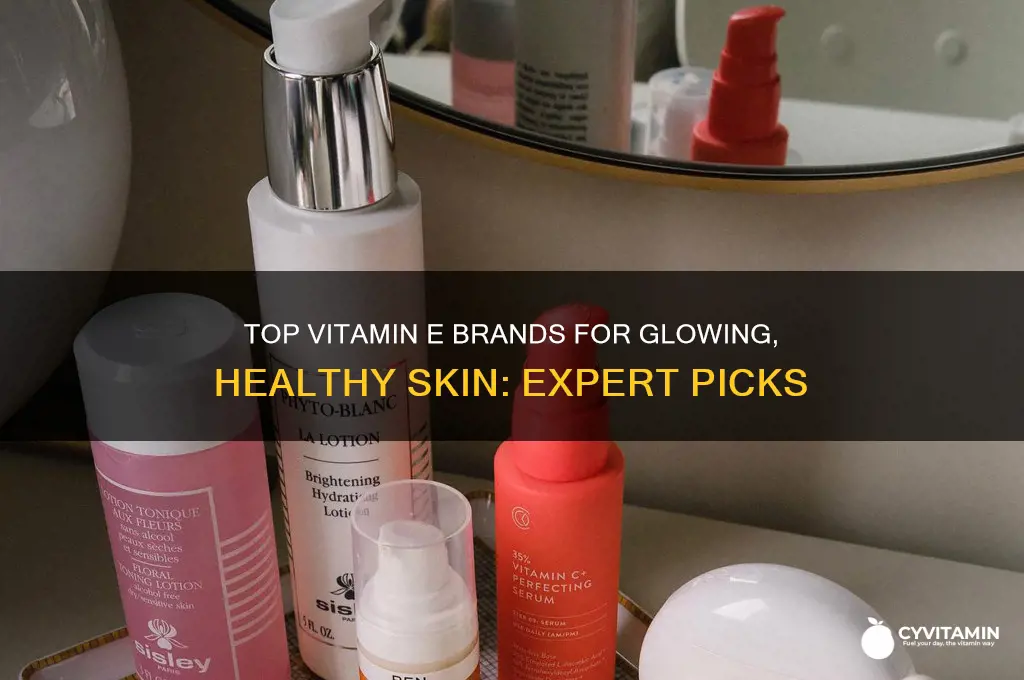 what brand of vitamin e is best for your skin