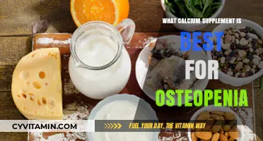 Best Calcium Supplements for Osteopenia: Expert Recommendations and Tips