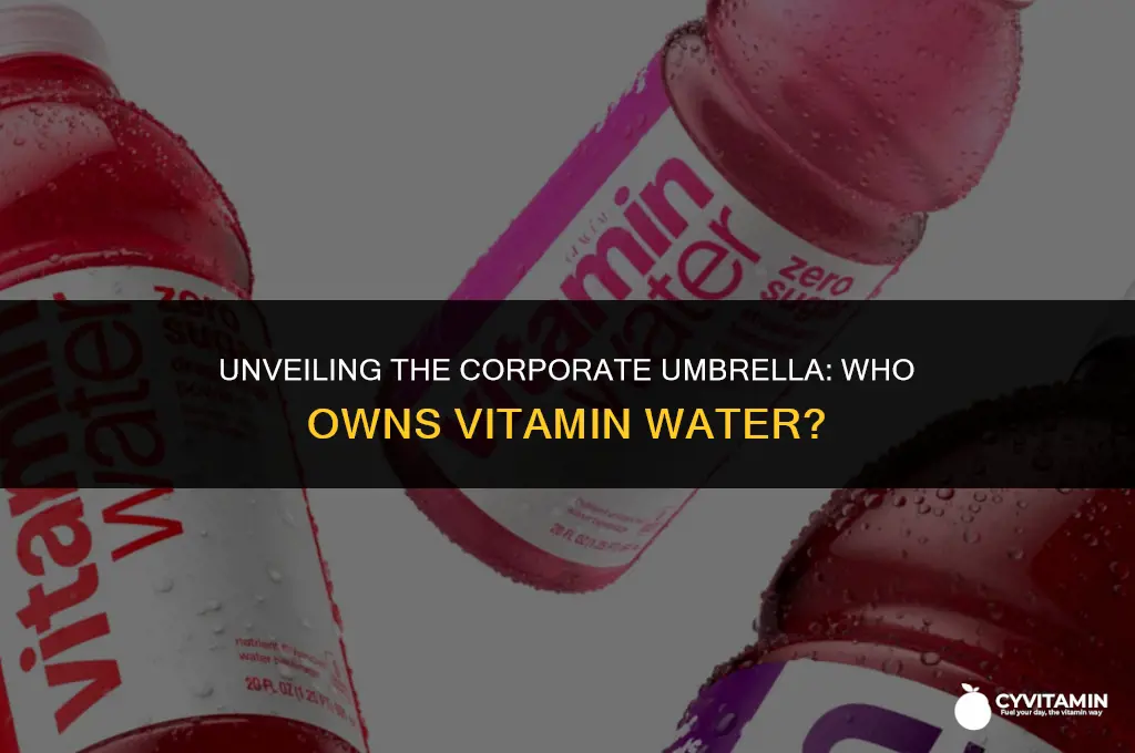 what company owns vitamin water