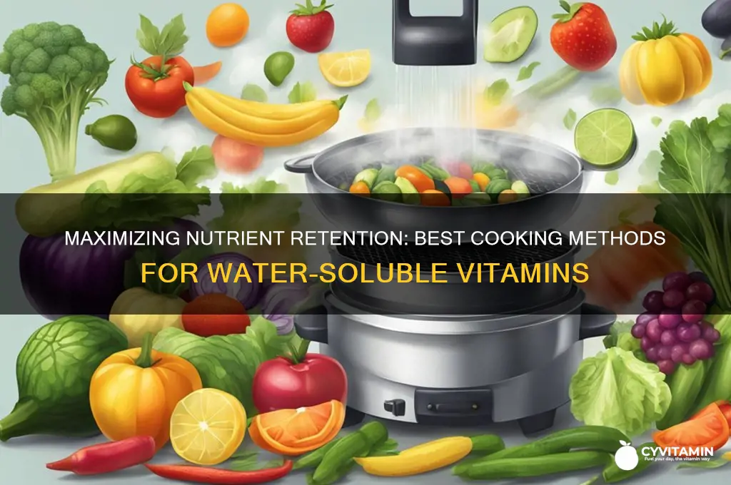 what cooking method best retains water-soluble vitamins