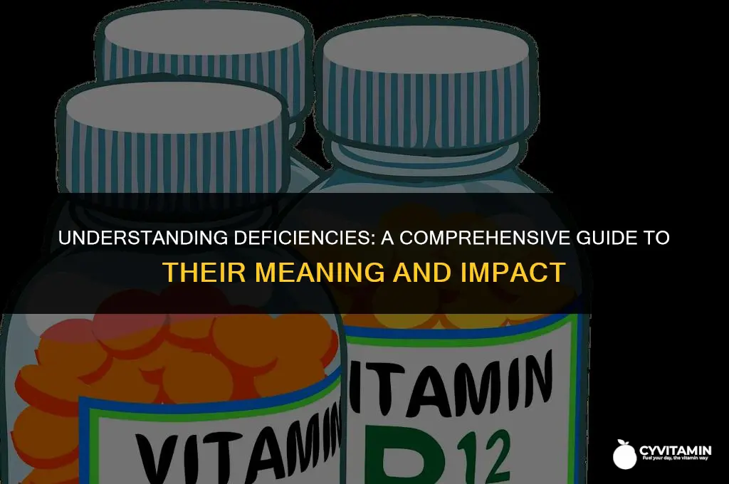 what does deficiencies mean