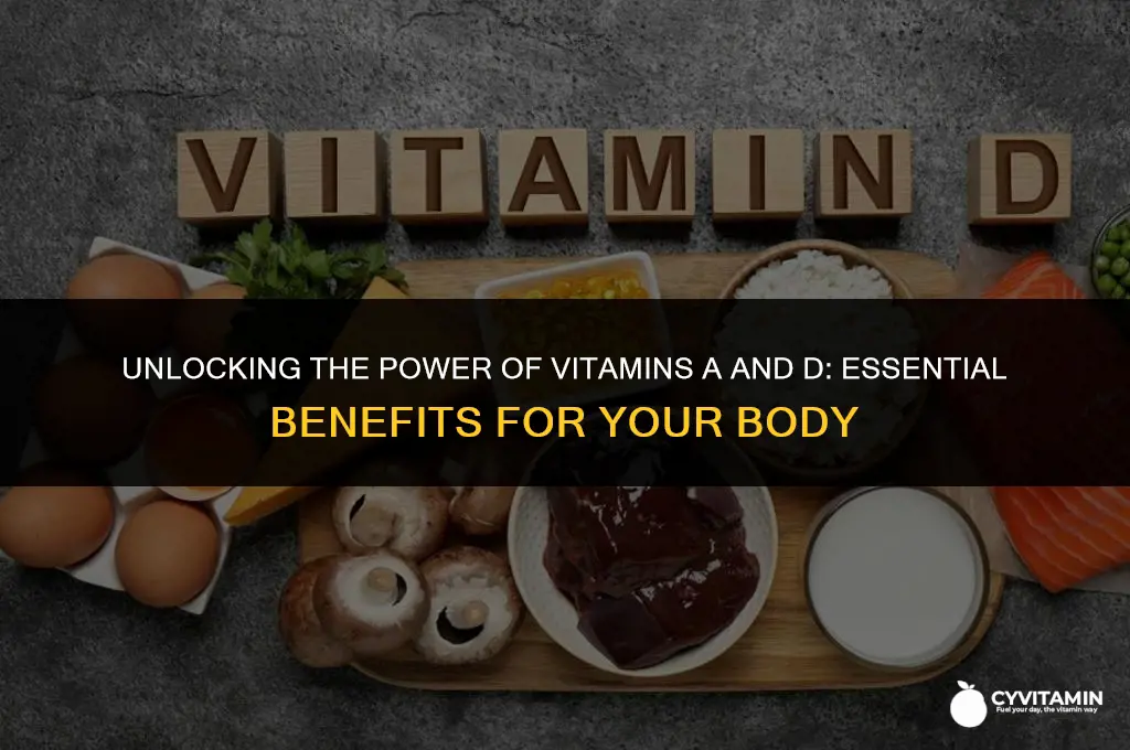 what does vitamin a and d do for the body