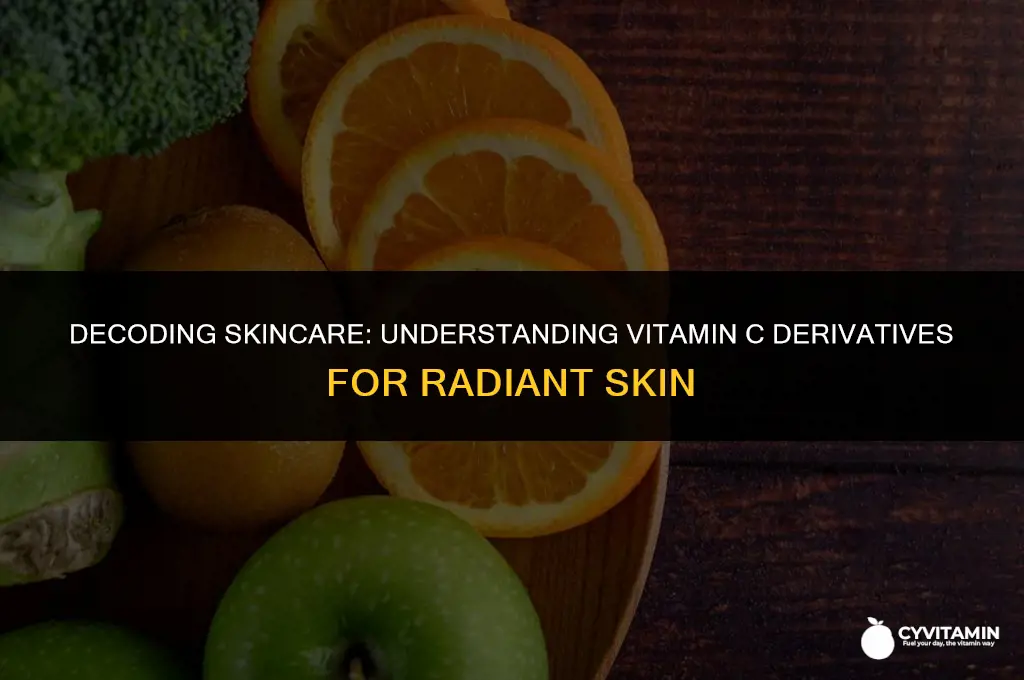 what does vitamin c derivative mean