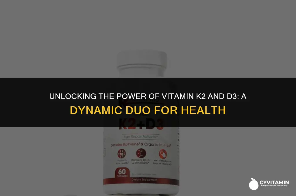 what does vitamin k2 do with d3