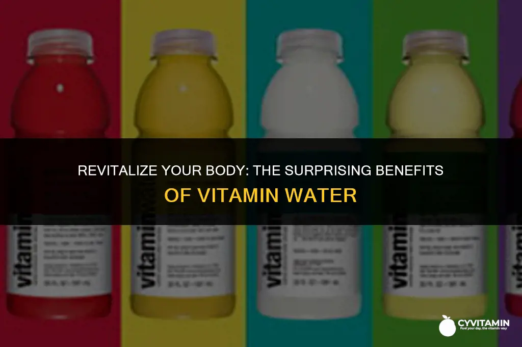 what does vitamin water do for your body