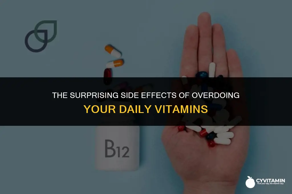 what happens if you eat too many vitamins