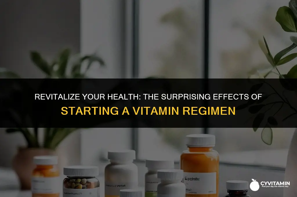 what happens to your body when you start taking vitamins
