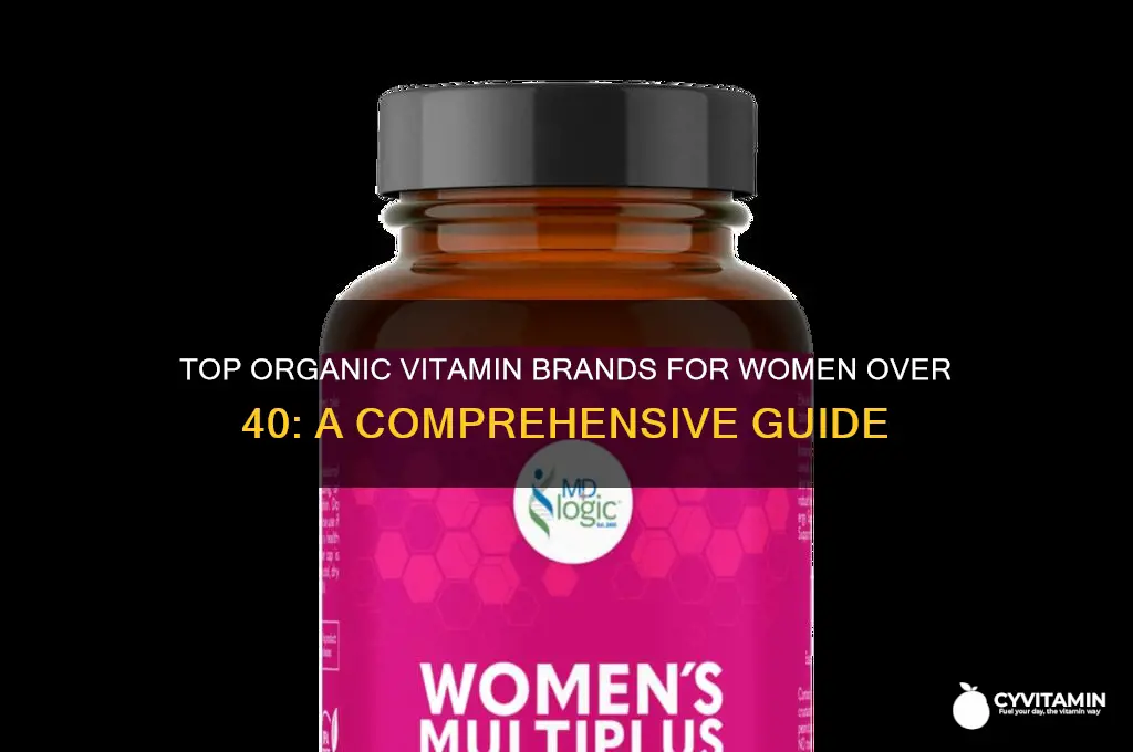 what is best organic vitamin brand for women over 40