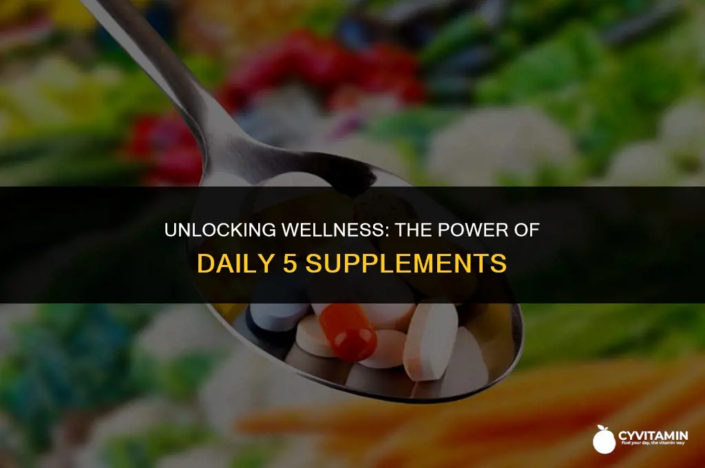 what is daily 5 supplement