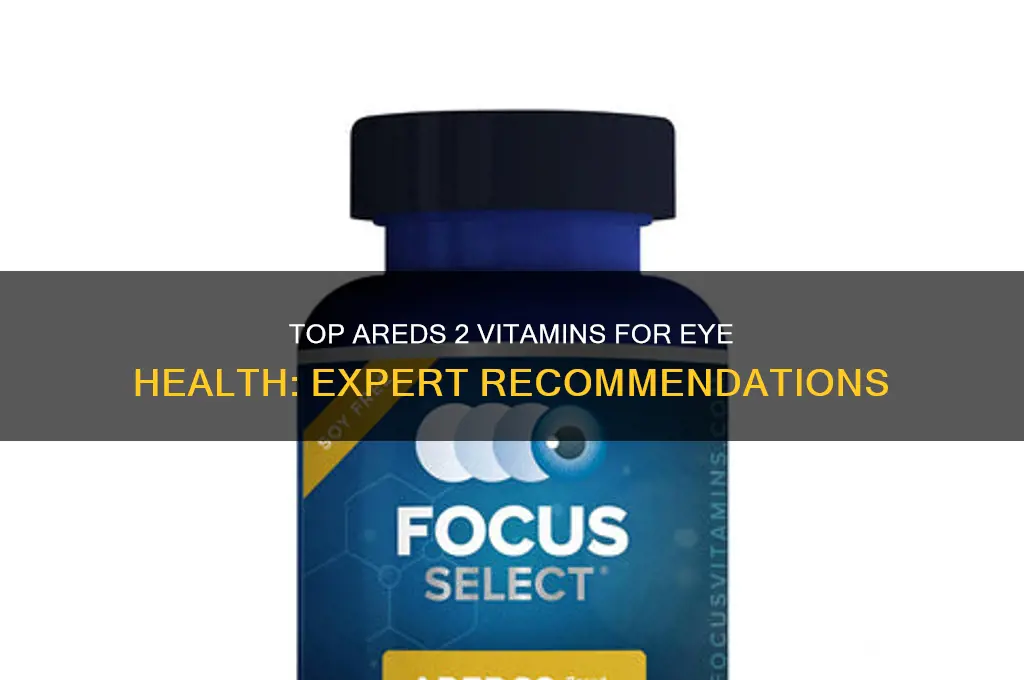 what is the best areds 2 vitamin
