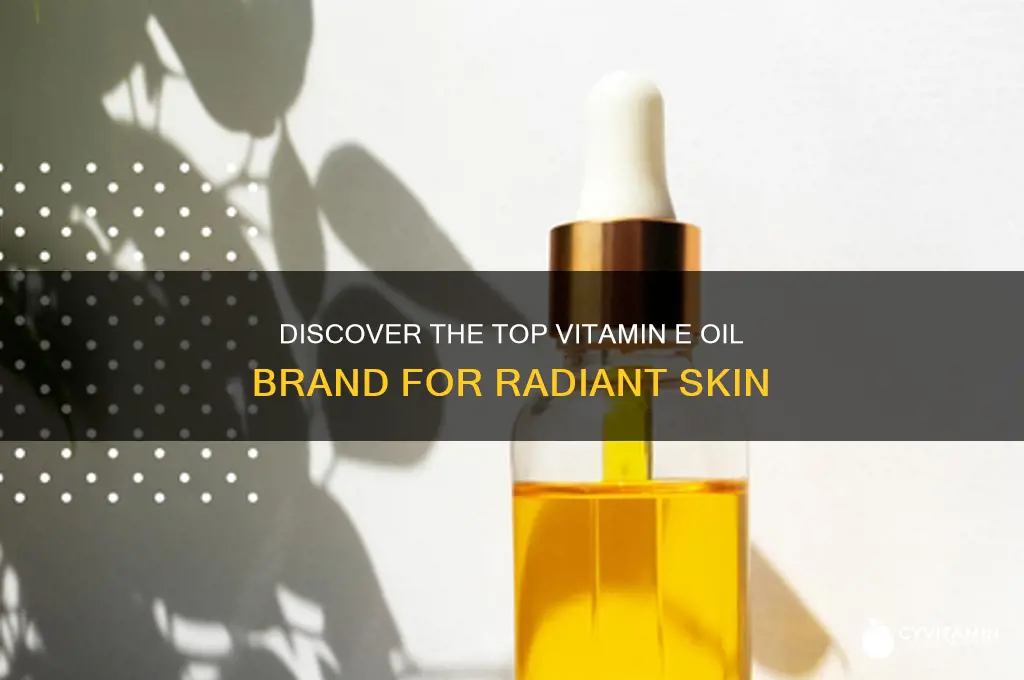 what is the best brand of vitamin e oil