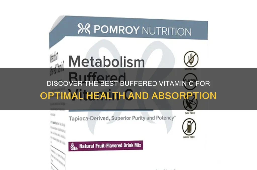 what is the best buffered vitamin c