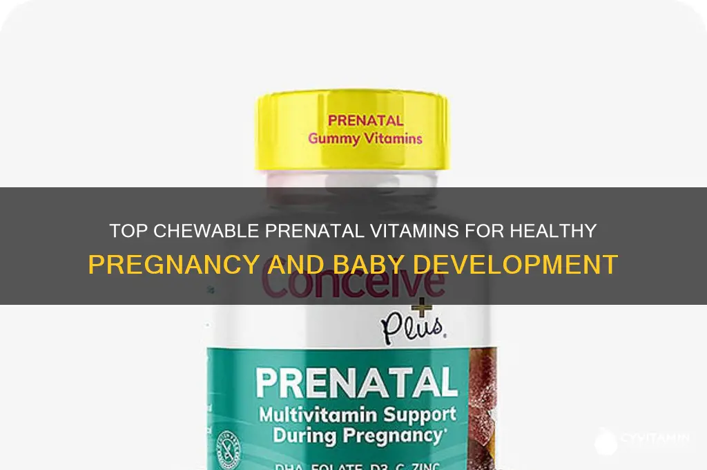 what is the best chewable prenatal vitamins