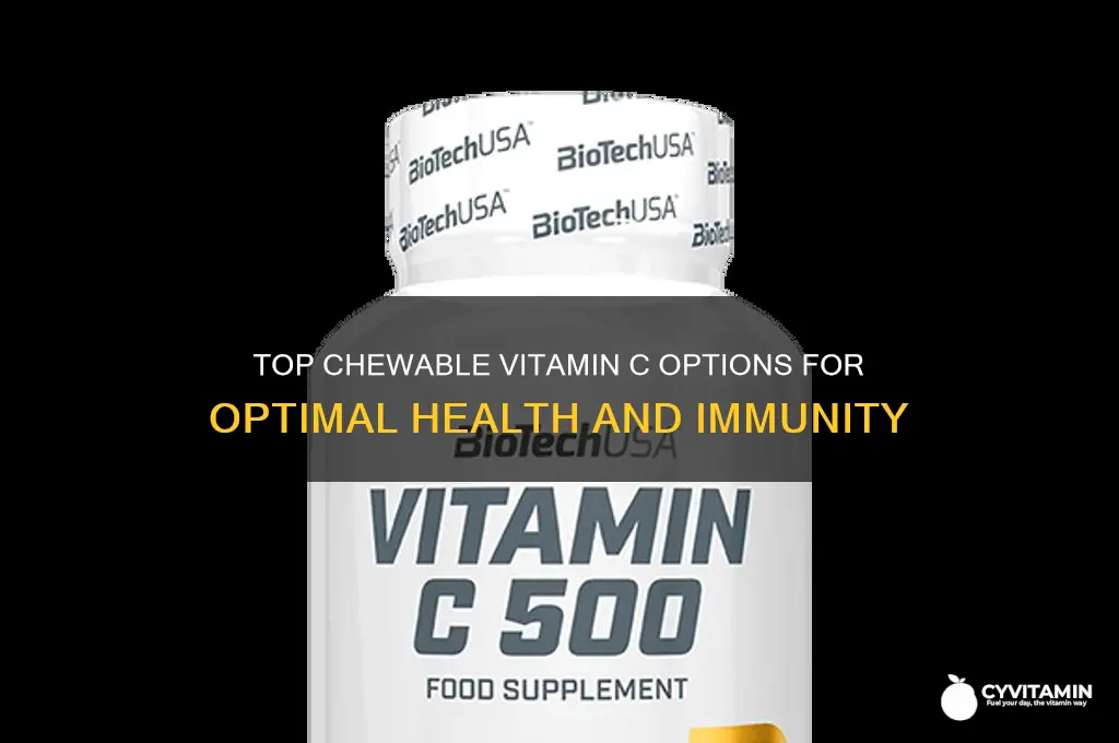 what is the best chewable vitamin c