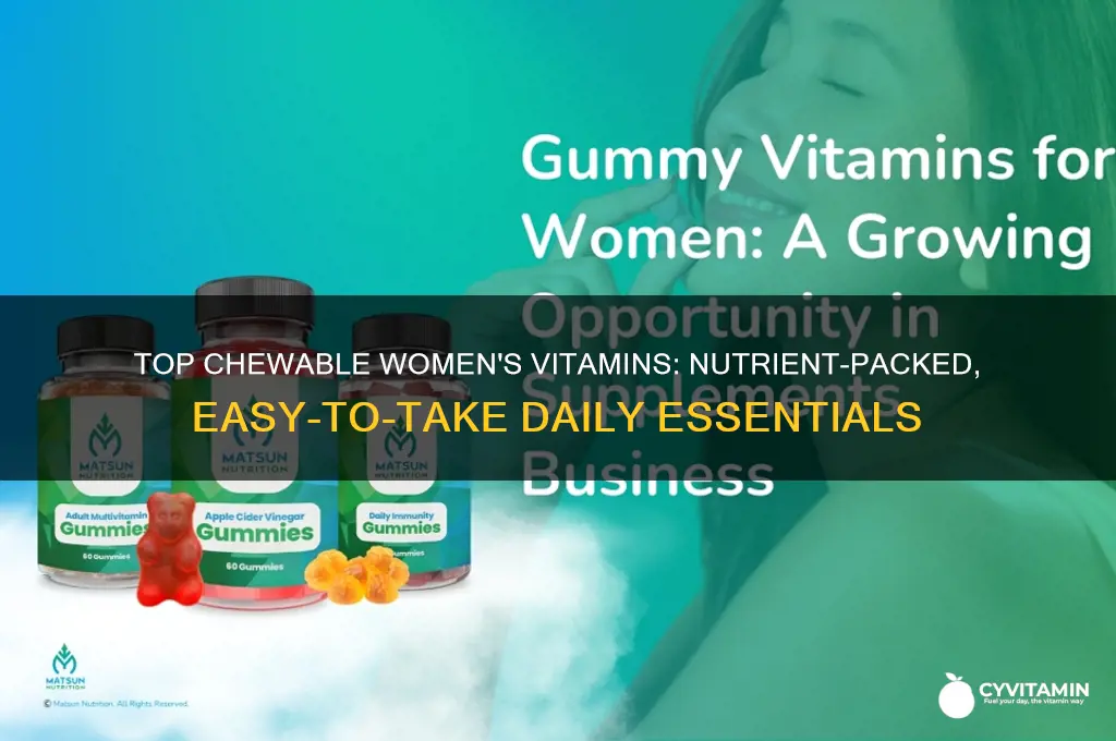 what is the best chewable womens vitamin