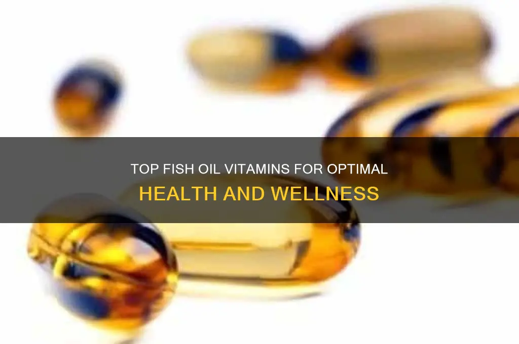 what is the best fish oil vitamins to take