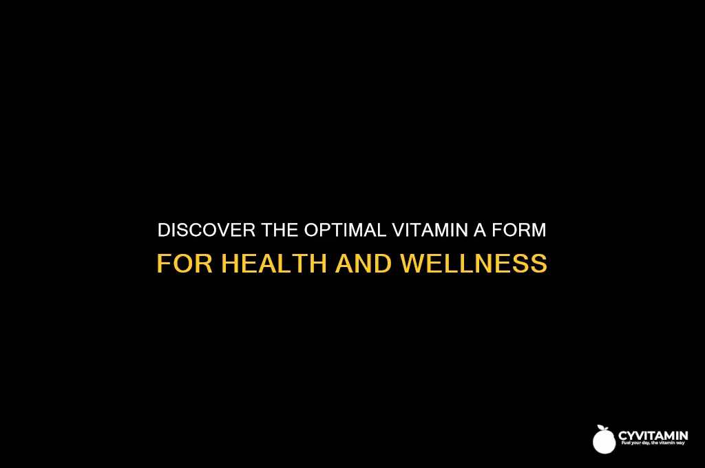 what is the best form of vitamin a