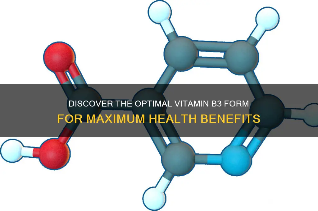 what is the best form of vitamin b3