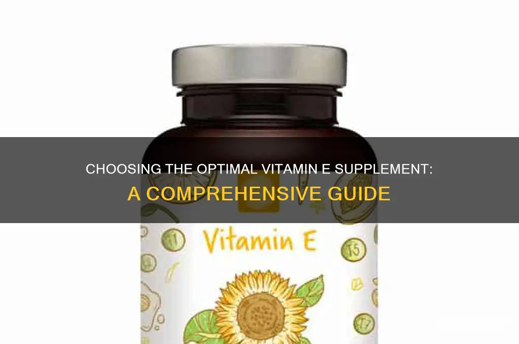 what is the best form of vitamin e to take