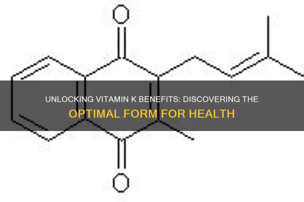 what is the best form of vitamin k