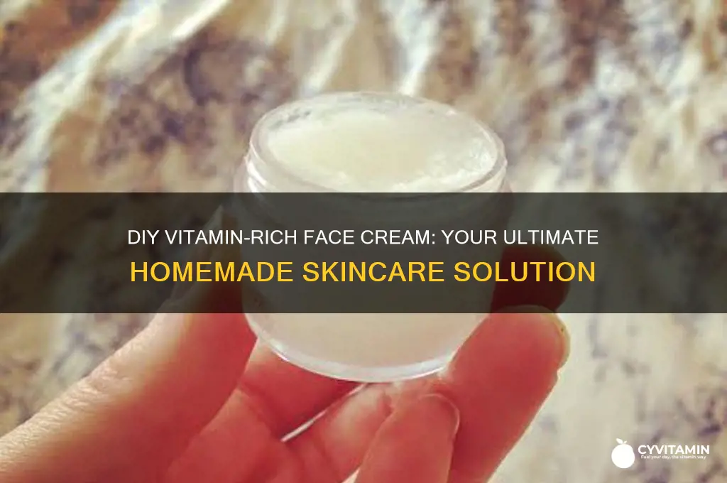 what is the best homemade vitamin face cream