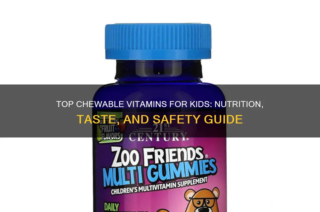 what is the best kids chewable vitamin