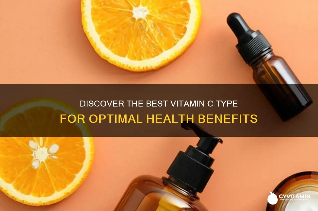 what is the best kind of vitamin c