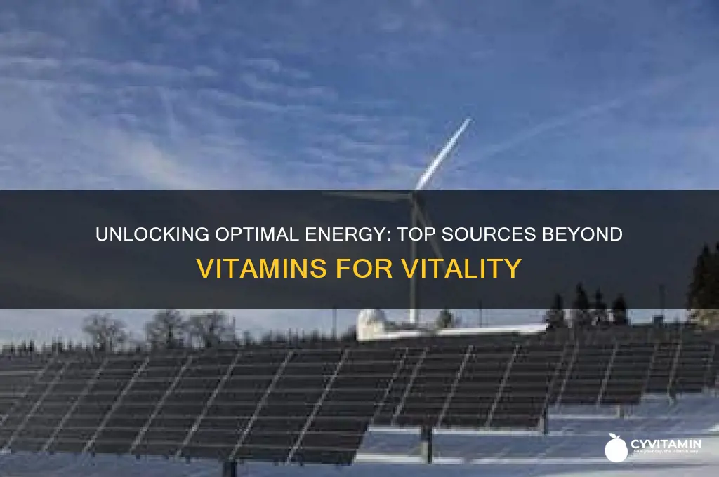 what is the best sourc of energy besides the vitamin