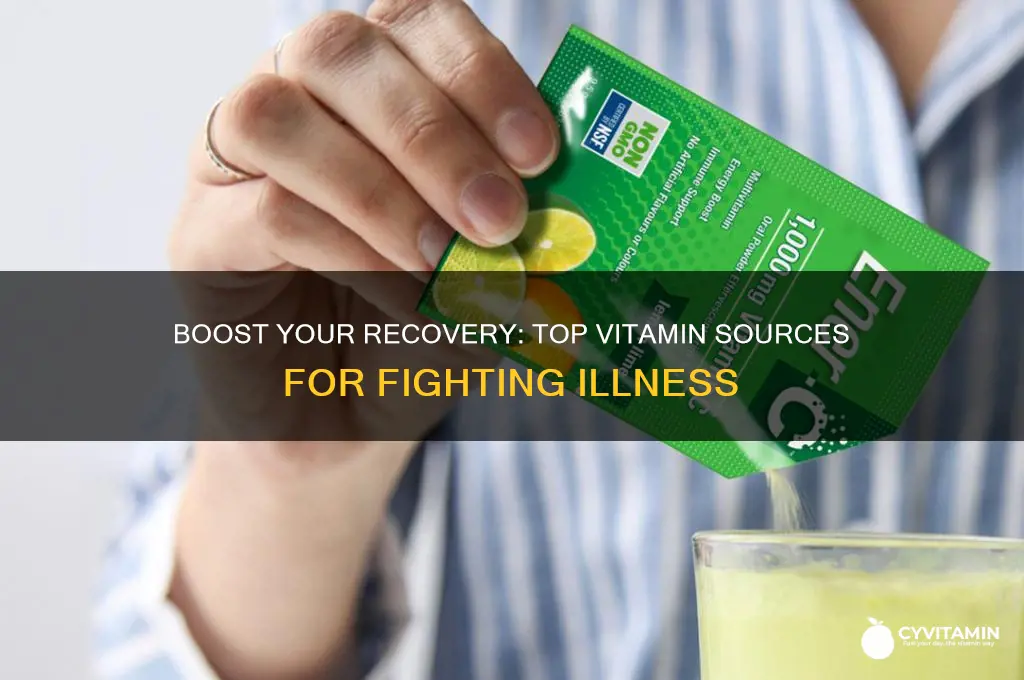 what is the best source of vitamins when sick
