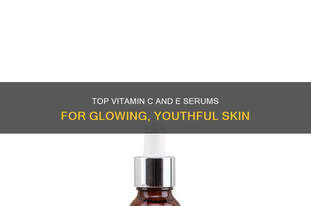 what is the best vitamin c and e serum
