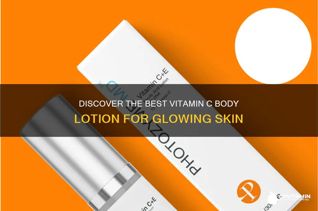 what is the best vitamin c body lotion