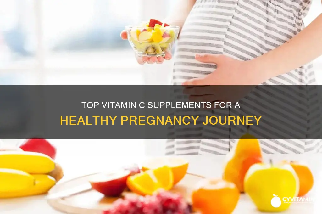 what is the best vitamin c for pregnant