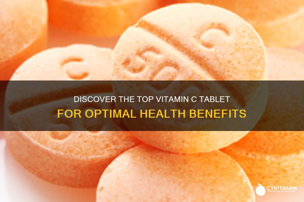 what is the best vitamin c tablet