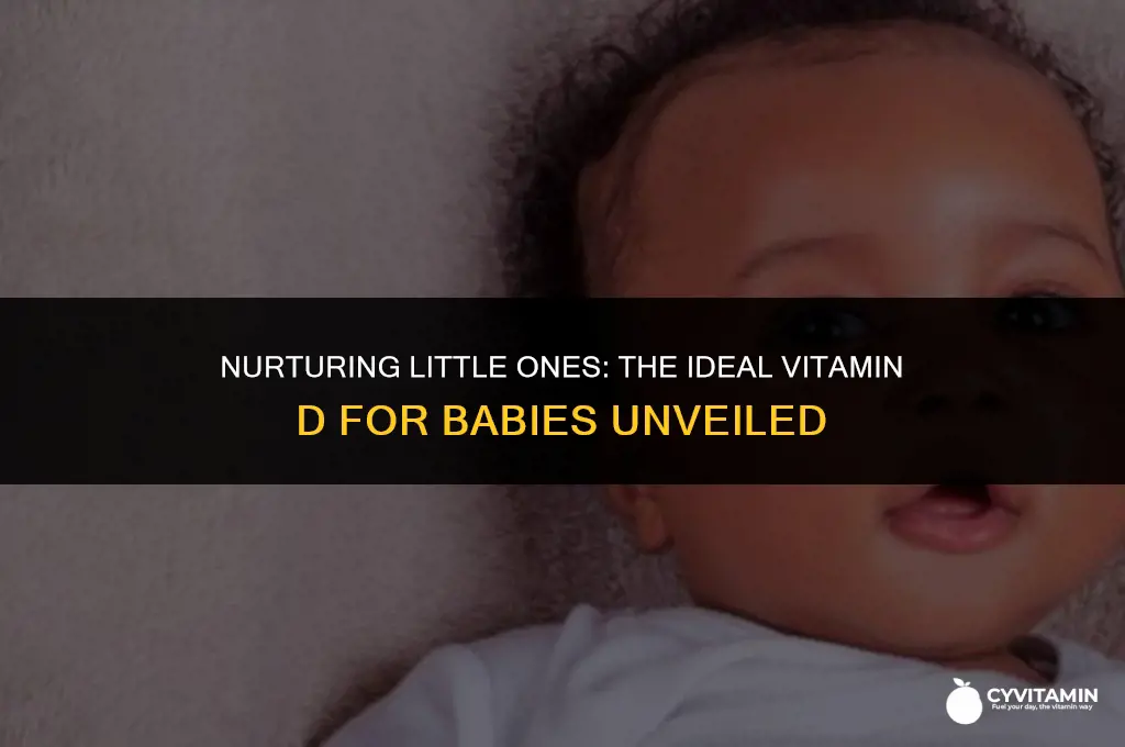 what is the best vitamin d for babies