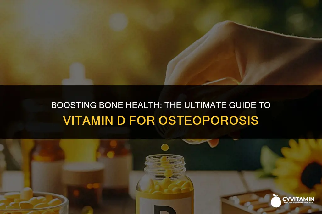 what is the best vitamin d for osteoporosis