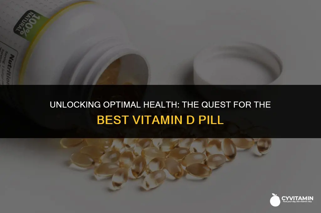 what is the best vitamin d pill