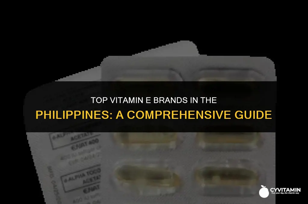 what is the best vitamin e brand in philippines