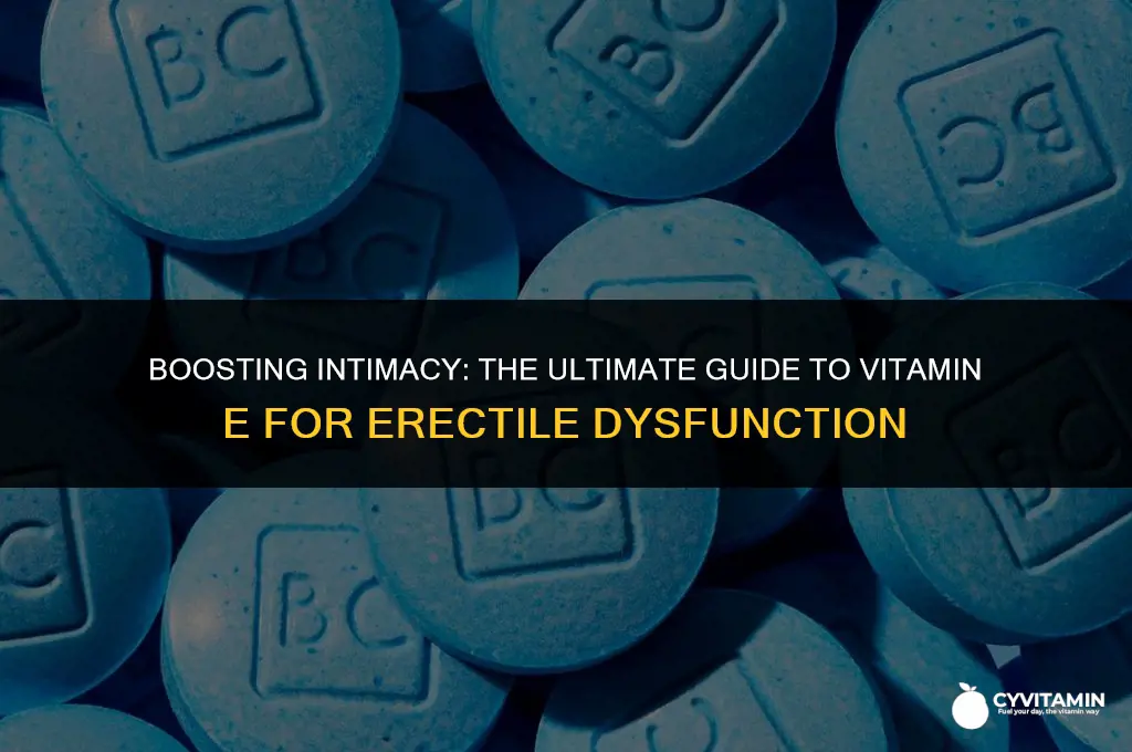 what is the best vitamin e for erectile dysfunction