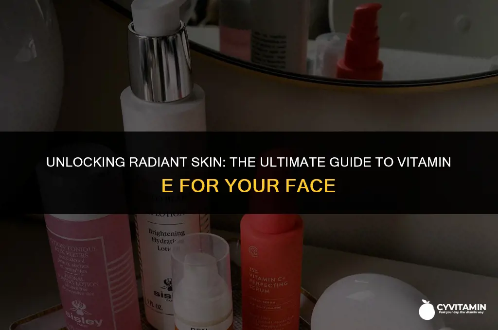 what is the best vitamin e for face
