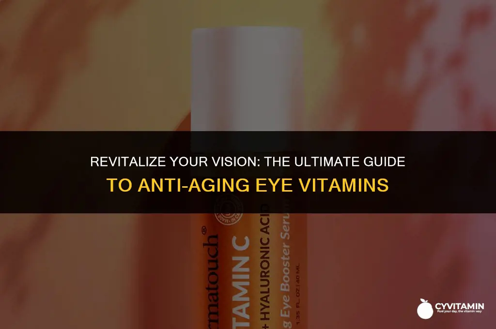 what is the best vitamin for aging eyes