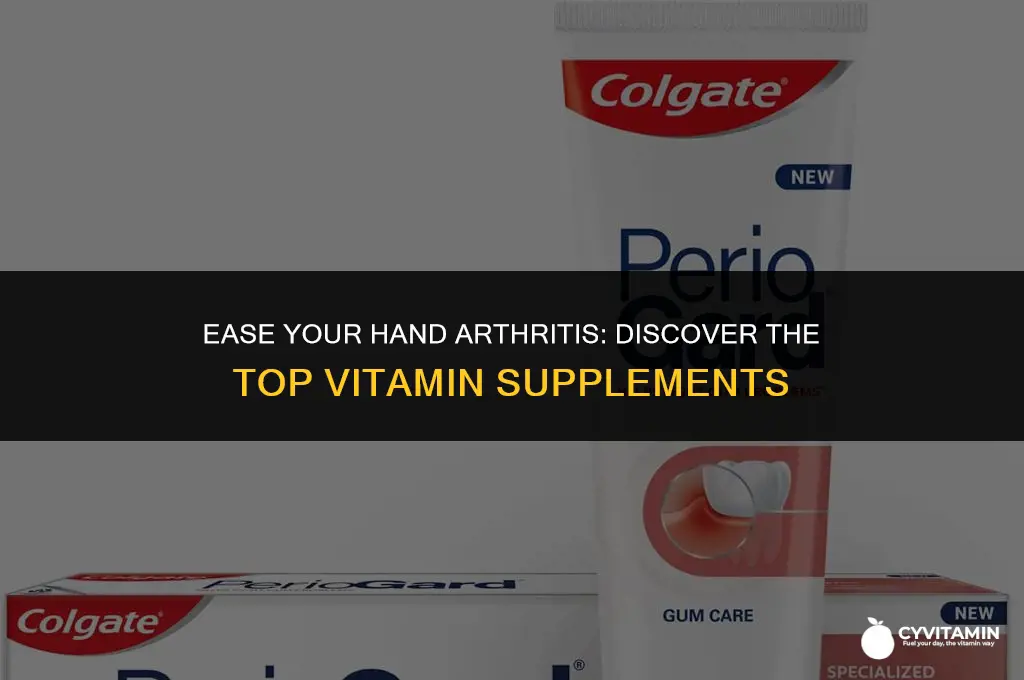 what is the best vitamin for arthritis in hands