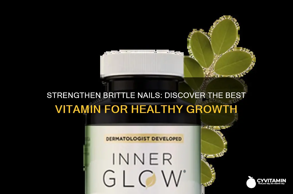 what is the best vitamin for brittle nails