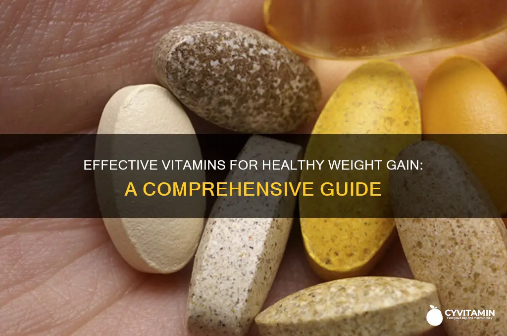 what is the best vitamins to gain weight