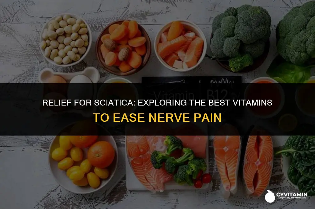 what is the vitamin for sciatic nerve pain
