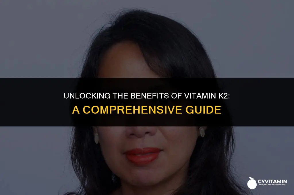 what is vitamin k 2 good for