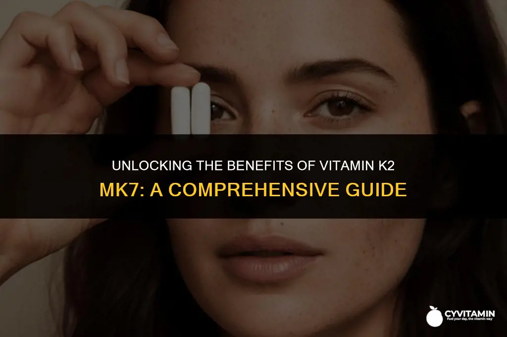 what is vitamin k2 mk7 good for